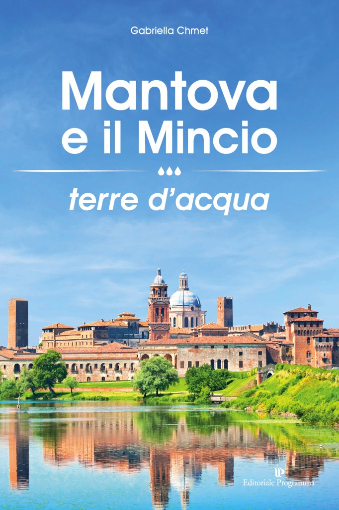 Mantova e il Mincio